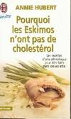 Pourquoi les eskimos n'ont pas de cholesterol