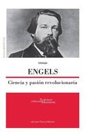 Engels, Ciencia y pasión revolucionaria