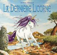 La dernière Licorne, La dernière Licorne