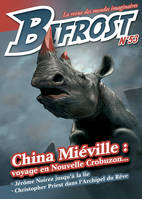 Bifrost N° 53, CHINA MIEVILLE : VOYAGE EN NOUVELLE CROBUZON