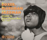 Boxing In African-american Music 1921/1962