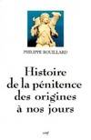 HISTOIRE DE LA PENITENCE DES ORIGINES A NOS JOURS