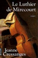 Le Luthier de Mirecourt, roman