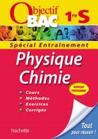 Objectif Bac - Entraînement - Physique-Chimie 1ère S