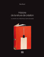 Histoire de la reliure de création, 1870-2014