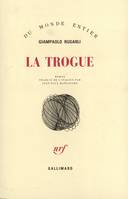 La trogue, roman