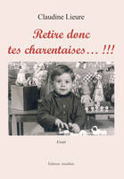 Retire donc tes charentaises