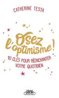 OSEZ L'OPTIMISME