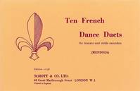 10 French Dance Duets, soprano- and treble recorder. Partition d'exécution.