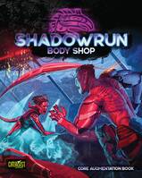 Shadowrun 6 - Body Shop