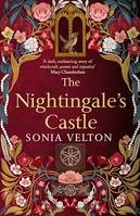 The Nightingale's Castle, A thrillingly evocative and page-turning gothic historical novel for fans of Stacey Halls and Susan Stokes-Chapman