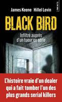 Points Thriller Black Bird, Infiltré auprès d'un tueur en série
