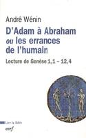 D'Adam à Abraham ou les errances de l'humain, lecture de 