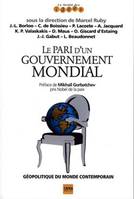 Le pari d'un gouvernement mondial, Géopolitique du monde contemporain