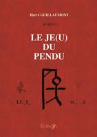 Le je(u) du pendu, roman