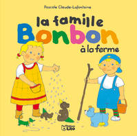 La famille Bonbon., 11, La famille Bonbon à la ferme