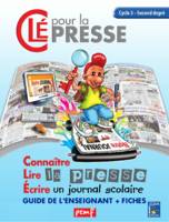 Clé pour la presse - pack enseignant (Livret Pédagogique + Fiches Elèves)