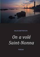 On a volé Saint-Nonna