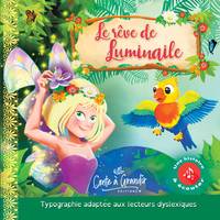 Le rêve de Luminaile, Conte audio