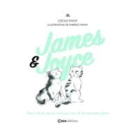 James et Joyce, Deux chats qui ne sont pas nés de la dernière pluie