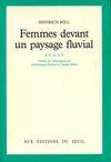 Femmes devant un paysage fluvial, roman en forme de dialogues et de monologues