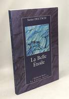 La Belle Etoile