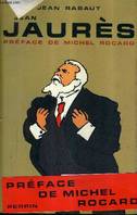 Jean jaures - preface de michel rocard