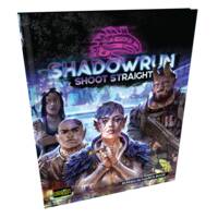 Shadowrun 6 - Shoot Straight