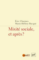 Mixité sociale, et après ?