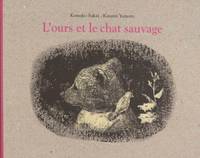 l'ours et le chat sauvage