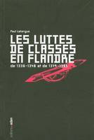 Les Luttes de classes en Flandre, De 1336-1348 et de 1379-1385