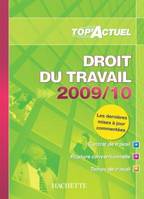 TOP ACTUEL DROIT DU TRAVAIL 2009 2010