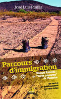 Parcours d'immigration, Manuel Ramirez : une 