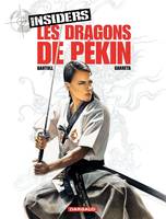 Insiders - Saison 1 - Tome 7 - Les Dragons de Pékin