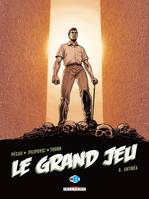 6, Le Grand Jeu T06, Antinéa