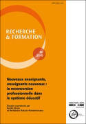 Recherche et formation, n°90/2019, Nouveaux enseignants, enseignants nouveaux : la reconversion professionnelle
dans le système éducatif