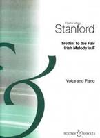 Trottin' to the Fair No. 4, Irish Melody in F. voice and piano.