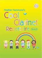 Cool Clarinet Repertoire Book 2, A course for young beginners Grade 1-2