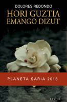 Hori guztia emango dizut