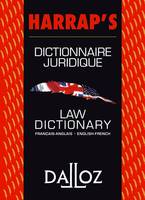 Dictionnaire juridique Français-Anglais / Law Dictionary English-French - 1re ed., Coédition Harrap's/Dalloz