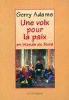 Une voix pour la paix en Irlande du Nord