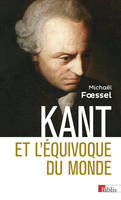 Kant et l'équivoque du monde