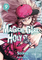 Magical Girl Holy Shit