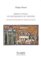 Marco Polo, « Le Devisement du monde »