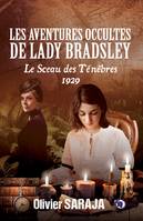 2, Les aventures occultes de Lady Bradsley, 1929 - Le sceau des ténèbres