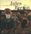 Jules breton : La chanson des blés, la chanson des blés