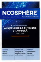 Noosphère N°24 - Au coeur de la psysique et au-delà