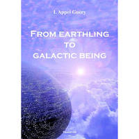 From Earthling to Galactic Being