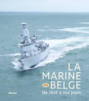 La marine belge, De 1946 à nos jours