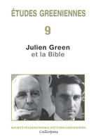 Études greeniennes 9 - Julien Green et la Bible